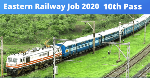 eastern railway recruitment 2020 , railway job,