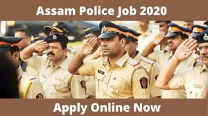 assam police job 2020